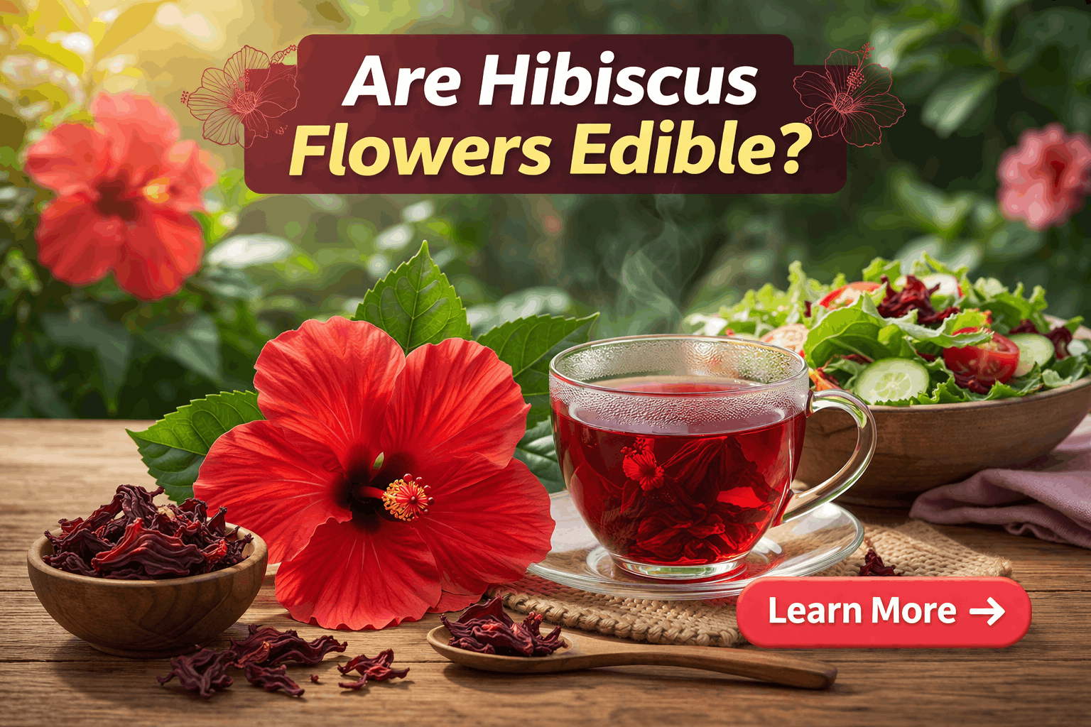 Are Hibiscus Flowers Edible?